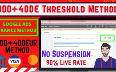 Digital Advertising Tutorials – Google Ads Threshold Method | Google Ads 350$ and 300€ Threshold Method | June 2022 Updated Trick