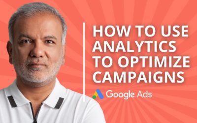 Digital Advertising Tutorials – How To Use Google Analytics To Optimize Your Google Ads Campaigns