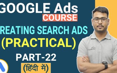 Digital Advertising Tutorials – How to Create Search Ads – Practical | Google Ads Tutorial