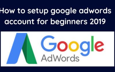 Digital Advertising Tutorials – How to setup google adwords account for beginners 2019 | Digital Marketing Tutorial