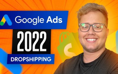 Digital Advertising Tutorials – Tutorial COMPLETO de Google Ads para Dropshipping 2022 – Como Anunciar no Google Ads para Shopify