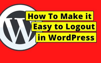 How To Make it Easy to Logout in WordPress