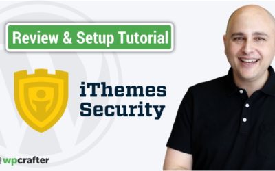 How To Secure Your WordPress Websites With iThemes Security – Review & Setup Tutorial