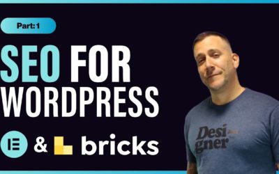 SEO for WordPress with Elementor & Bricks Websites – Tips for Beginners Part 1