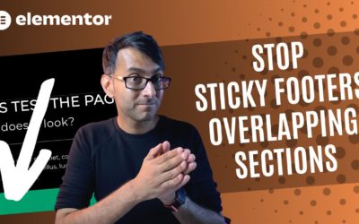 Stop Sticky Footers from Overlapping some Sections – Elementor WordPress Tutorial