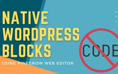 Create a Native WordPress Block Plugin Using Pinegrow Web Editor