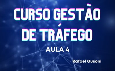 Curso Gestor de Tráfego Pago – O Tal do Pixel (Parte 1)