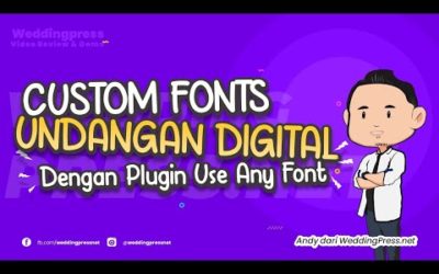 Custom Font Undangan Pernikahan Digital Dengan Plugin Use Any Font