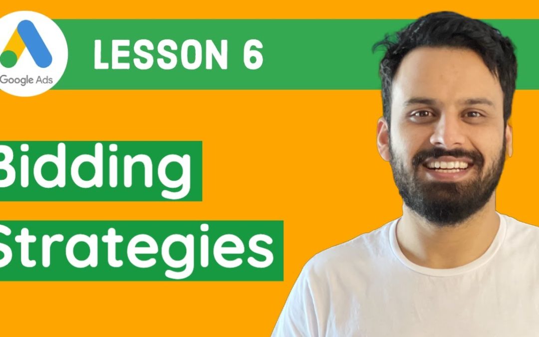 Digital Advertising Tutorials – #6 – Google Ads Course 2021 [Complete Tutorial for Beginners] – Bidding Strategies