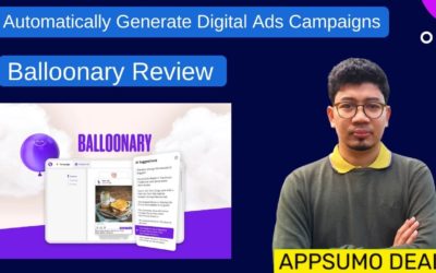 Digital Advertising Tutorials – Balloonary Review Demo Tutorial – Best Automatically Generate Digital Ads Campaigns Google, Facebook