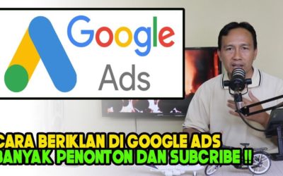 Digital Advertising Tutorials – CARA MEMPROMOSIKAN VIDEO YOUTUBE DI GOOGLE ADS 2022, Cara beriklan di google adwords untuk pemula