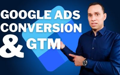 Digital Advertising Tutorials – Google Ads Conversion Tracking w/ Tag Manager (2021 Tutorial)