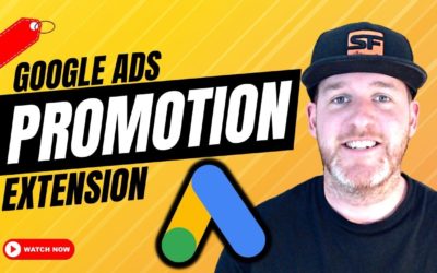 Digital Advertising Tutorials – Google Ads Promotion Extensions