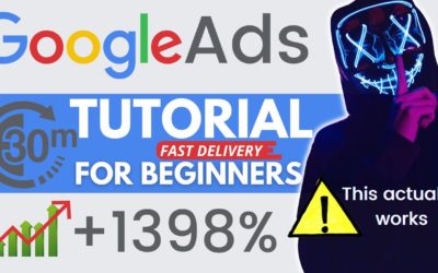 Digital Advertising Tutorials – Google Ads Tutorial 2022 | FAST Step-by-Step Full Course