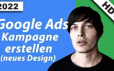 Digital Advertising Tutorials – Google Ads Tutorial: Kampagne erstellen (neues Design)