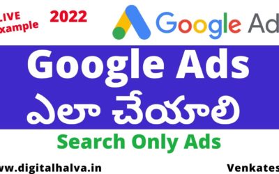 Digital Advertising Tutorials – Google Ads Tutorial in Telugu | Search Ads Campaign [UPDATED 2022]