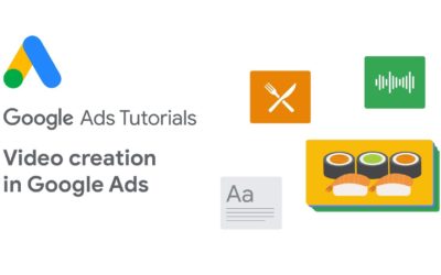 Digital Advertising Tutorials – Google Ads Tutorials: Video creation in Google Ads