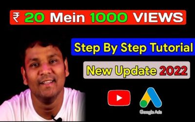 Digital Advertising Tutorials – How To Promote Your YouTube Video With Google Ads (2022) | ₹20 में 1000 Views कैसे ?