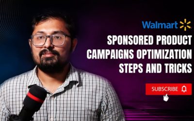 Digital Advertising Tutorials – Walmart Advertising | How to Optimize Walmart Sponsored Product Campaigns |  Ads Tips & Tricks 2022