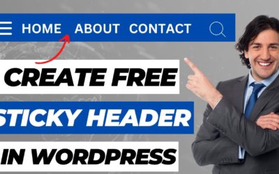 How To Create A Free sticky Header In WordPress || How To Make A Sticky Menu Or Header In WordPress