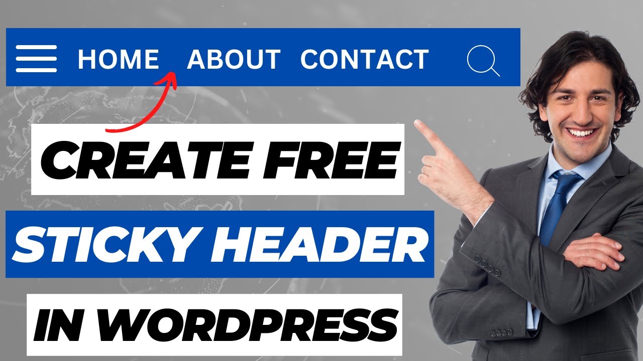 How To Create A Free sticky Header In Wordpress || How To Make A Sticky Menu Or Header In Wordpress