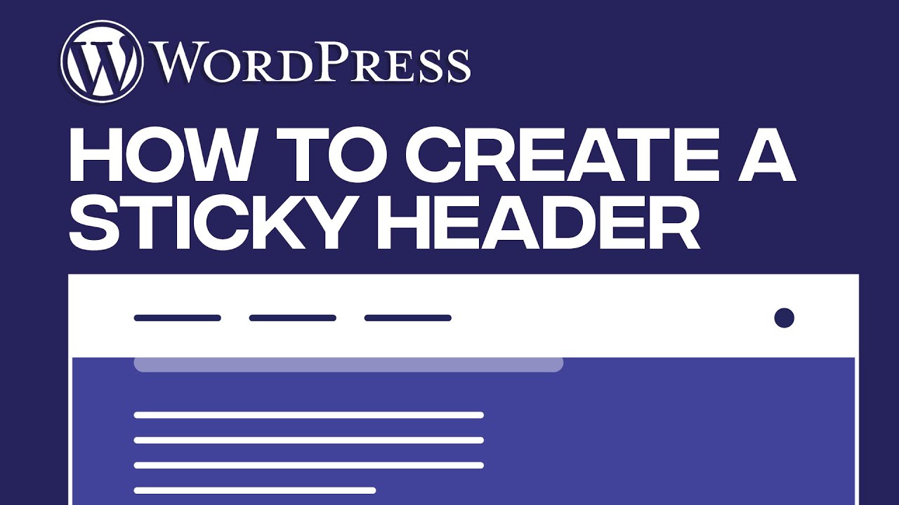 How To Make A Sticky Header In WordPress Quick And Easy Dieno 