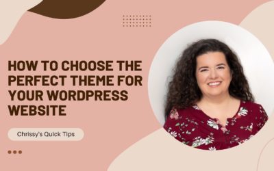 How to Choose the Perfect Theme for Your WordPress Website