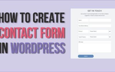 How to Create a Contact Form  in WordPress – Using WPForms – EASY