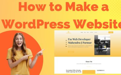 How to Make a WordPress Website | How to Build a Website using WordPress – Beginners guide