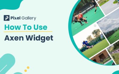 How to Use Axen Widget by Pixel Gallery in Elementor | BdThemes | Elementor Page Buuilder