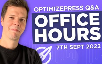 OptimizePress Office Hours Session 7th September 2022