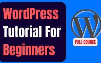 WordPress Tutorial For Beginners [Made Easy]