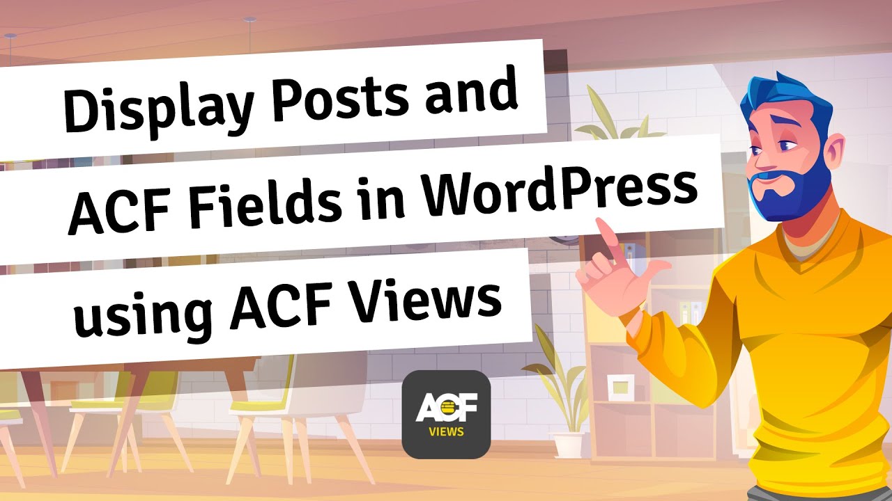 ACF Views plugin overview