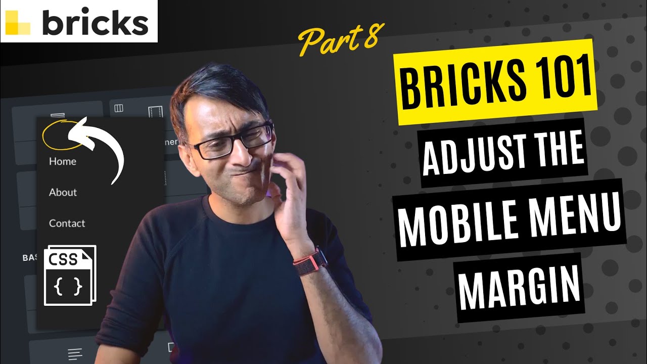 Bricks 101 Part 8 - Adjust the Mobile Menu Margin - Bricks Builder #wordpress Tutorial