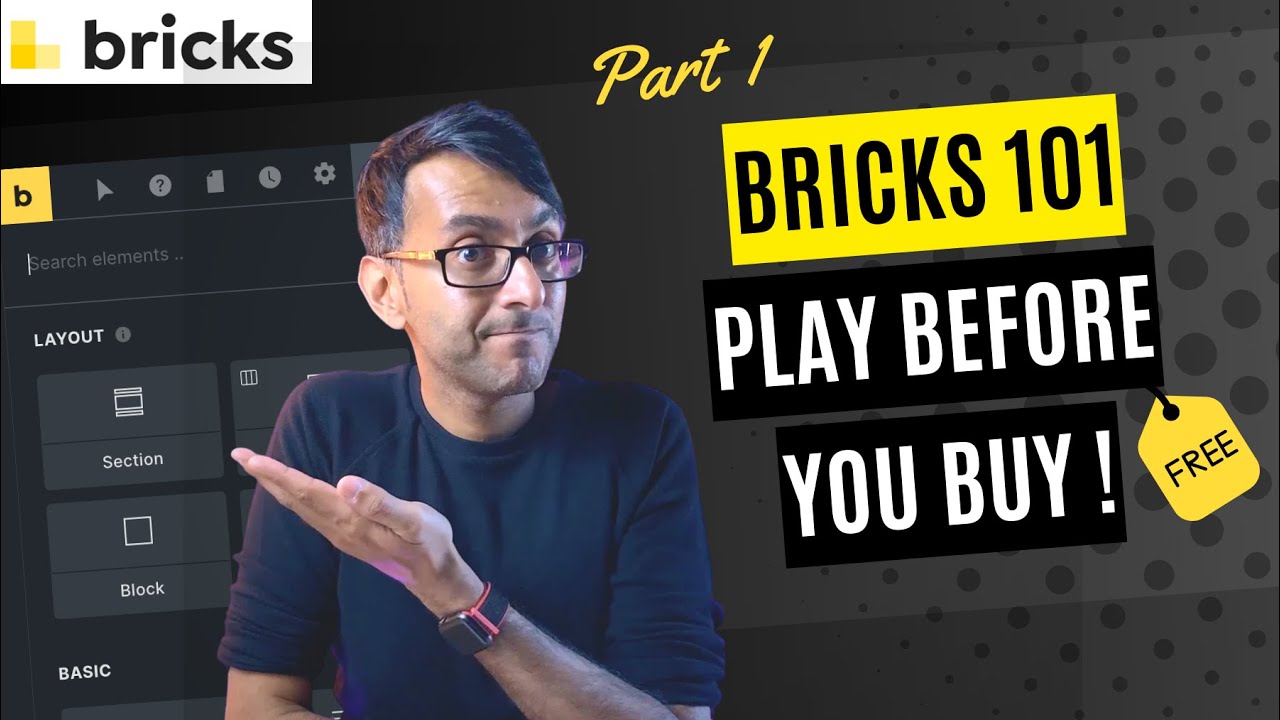 Bricks 101 - Play with it for Free before Buying - Bricks Builder Wordpress Tutorial - BricksBuilder