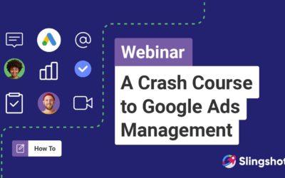 Digital Advertising Tutorials – Crash Course in Google Ads Management [FREE WEBINAR]