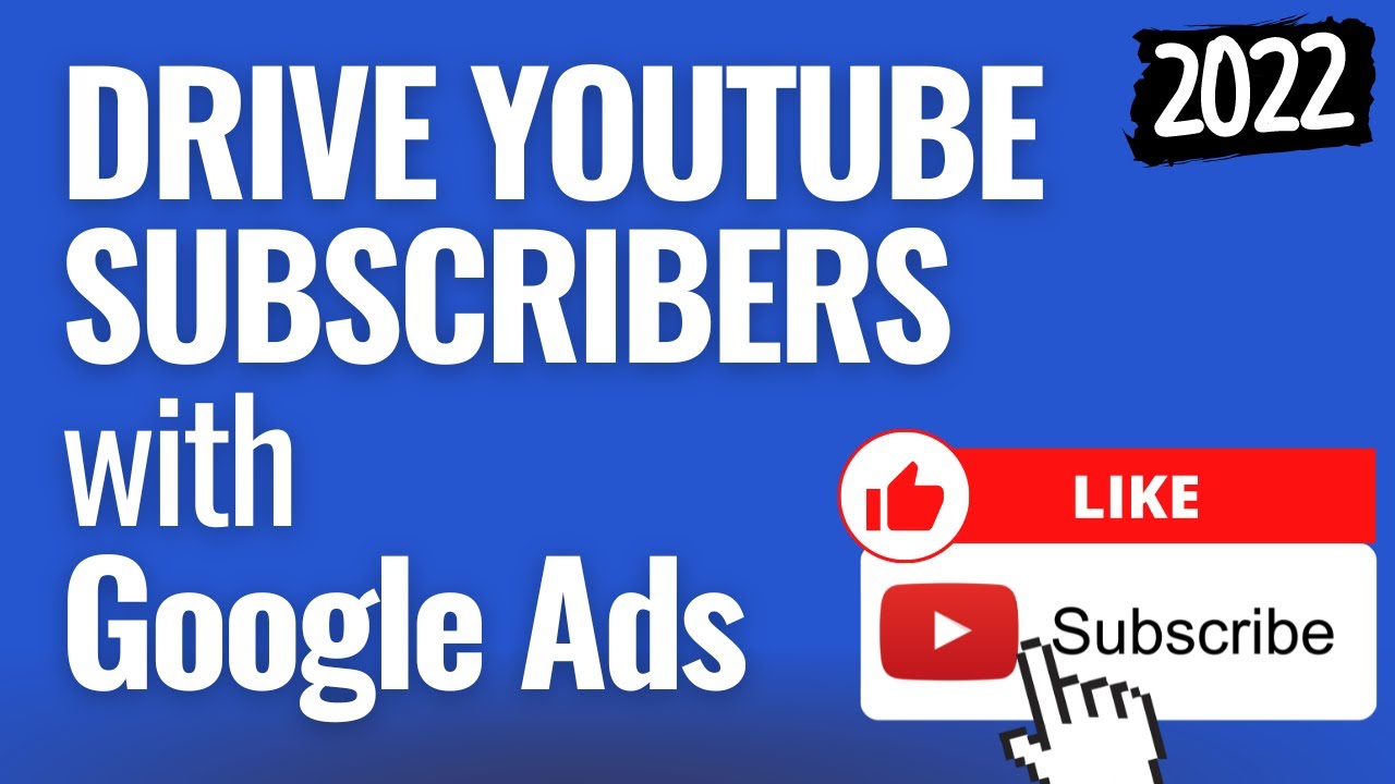 Drive YouTube Subscribers with Google Ads Campaigns - Promote YouTube Videos With Ads - Part 2