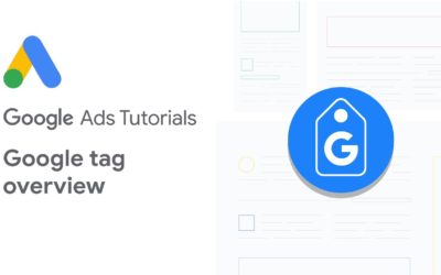 Digital Advertising Tutorials – Google Ads Tutorials: Google tag overview