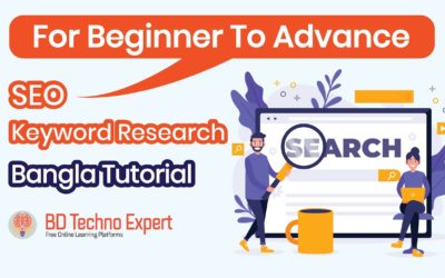 Digital Advertising Tutorials – SEO Keyword Research Bangla Tutorial | Bd Techno Expert