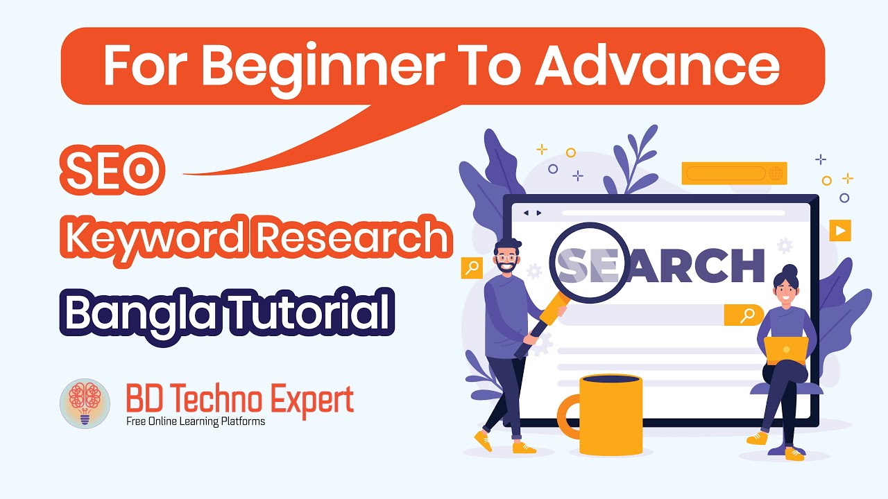 SEO Keyword Research Bangla Tutorial | Bd Techno Expert