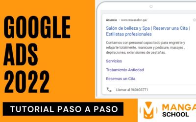 Digital Advertising Tutorials – Tutorial de GOOGLE ADS 2022 paso a paso – Cómo Hacer Anuncios