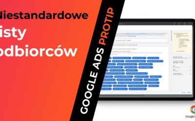 Digital Advertising Tutorials – Tworzenie niestandardowych list odbiorców w Google Ads