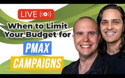 Digital Advertising Tutorials – 🪙 When to Limit Your Budget for Performance Max Campaigns | Weekly Google Ads Live Q&A