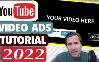 Digital Advertising Tutorials – YouTube Video Ads Tutorial (Made In 2022 for 2022) – Step-By-Step for Beginners