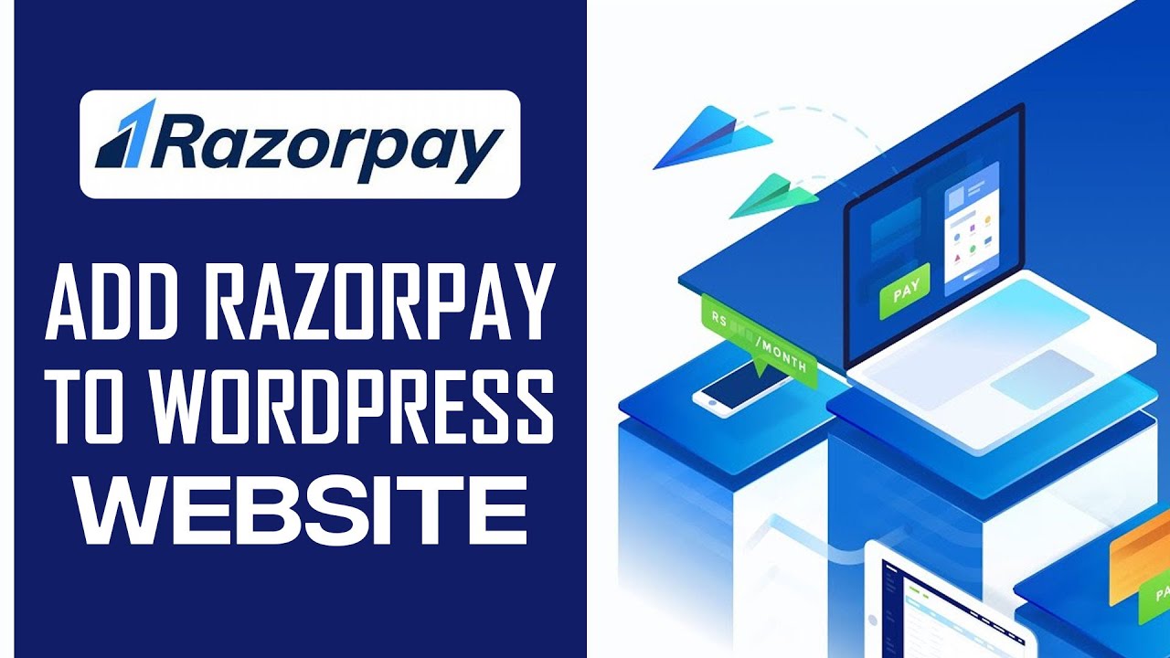 How To Add RazorPay On Your WordPress Website - Easy 2022 Tutorial