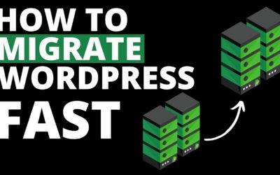 How To Migrate Your WordPress Website Quickly