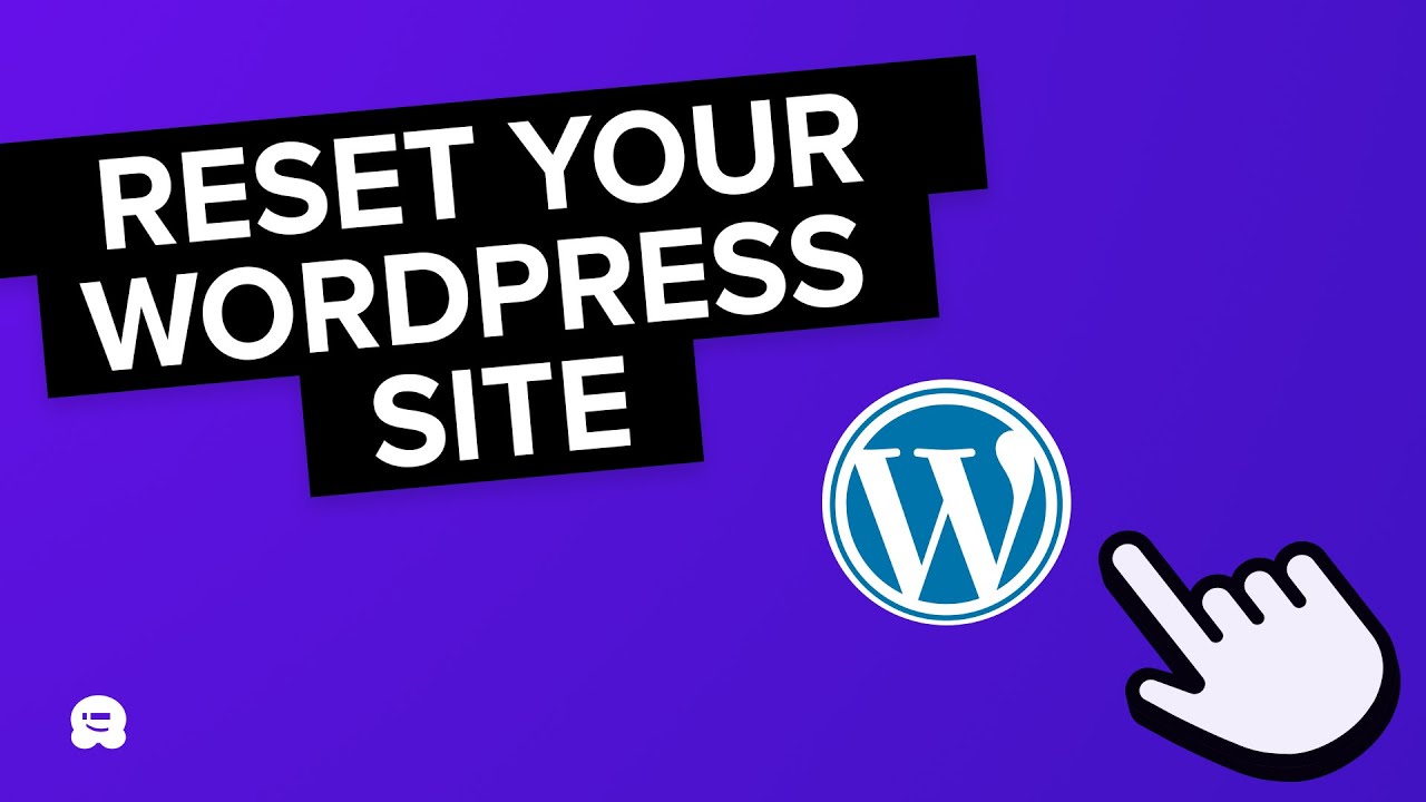 How to Restart a WordPress Site – Reset WordPress (The Fast Way!)