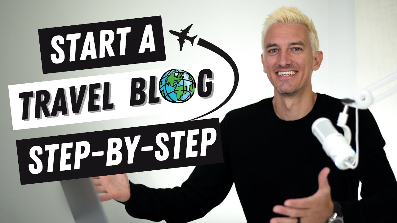 How to Start a Travel Blog in 2022 | Step-by-Step Tutorial for Beginners