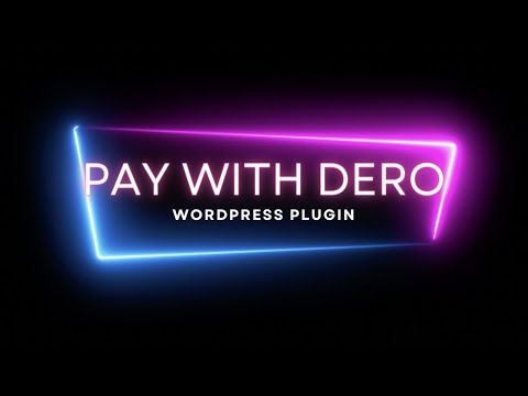 Pay with DERO WordPress Plug-in Tutorial