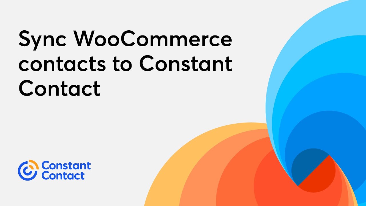 Sync your WooCommerce contacts with Constant Contact | Constant Contact